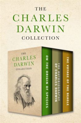 How Many Books Did Charles Darwin Write? A Detailed Insight into His Literary Legacy